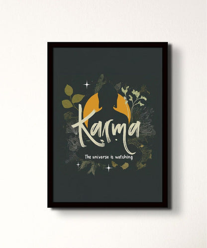 Karma-The Universe Is Watching-2 - Words On Wall - - A4 - Black Frame - Karma-The Universe Is Watching-2