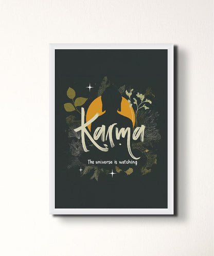 Karma-The Universe Is Watching-2 - Words On Wall - - A4 - White Frame - Karma-The Universe Is Watching-2