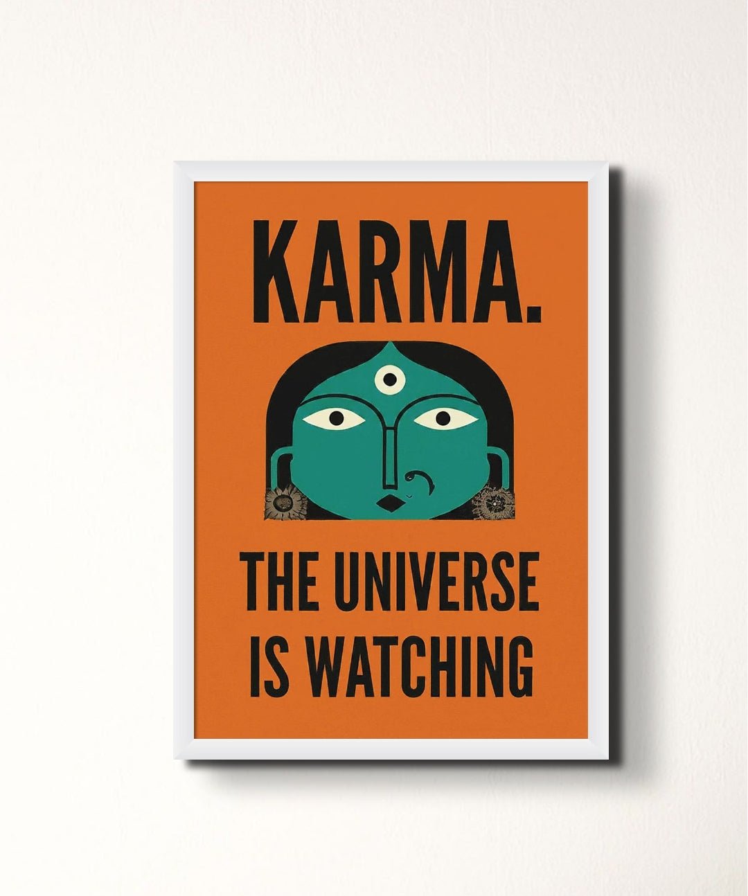 Karma-The Universe Is Watching - Words On Wall - - A4 - White Frame - Karma-The Universe Is Watching