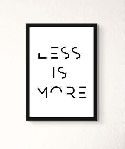 Less Is More - Words On Wall - Frame - A3 - Black Frame - 1 (white background) - Less Is More