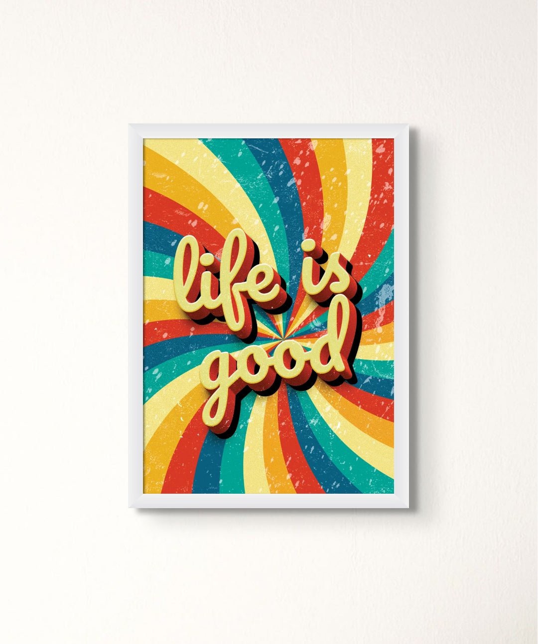 Life Is Good - Words On Wall - - A4 - Black Frame - Life Is Good