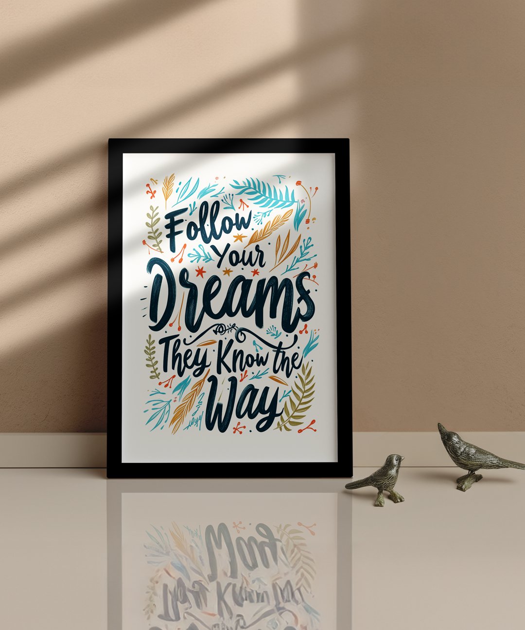 Walking the Path of Dreams and Destiny - Words On Wall - - A3 - Black Frame - Walking the Path of Dreams and Destiny